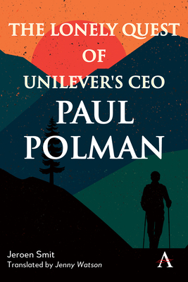 The Lonely Quest of Unilever's CEO Paul Polman Cover Image