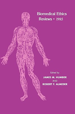 Biomedical Ethics Reviews - 1985 Cover Image