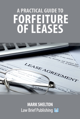 A Practical Guide to Forfeiture of Leases Cover Image