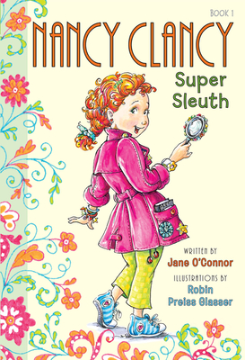 Fancy Nancy: Nancy Clancy, Super Sleuth Cover Image