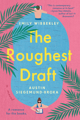 The Roughest Draft By Emily Wibberley, Austin Siegemund-Broka Cover Image