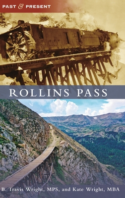 Rollins Pass (Past and Present)