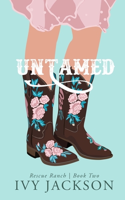 Untamed: A Second Chance Romance Cover Image