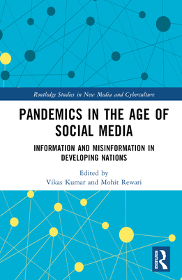 Pandemics in the Age of Social Media: Information and Misinformation in ...