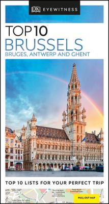 DK Eyewitness Top 10 Brussels, Bruges, Antwerp and Ghent (Pocket Travel Guide) Cover Image