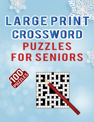 large print crossword puzzles for seniors 100 puzzles medium to hard crossword puzzles games book for adults that entertain you 100 cross word wi paperback golden lab bookshop