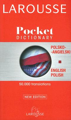 Larousse Pocket Polish-English/English-Polish Dictionary By Larousse (Editor) Cover Image