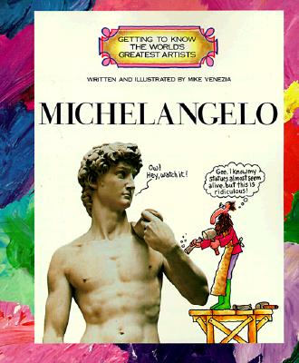 Michelangelo By Mike Venezia, Meg Moss (Consultant) Cover Image