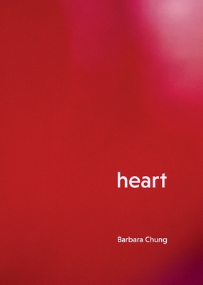 Heart By Barbara Chung Cover Image