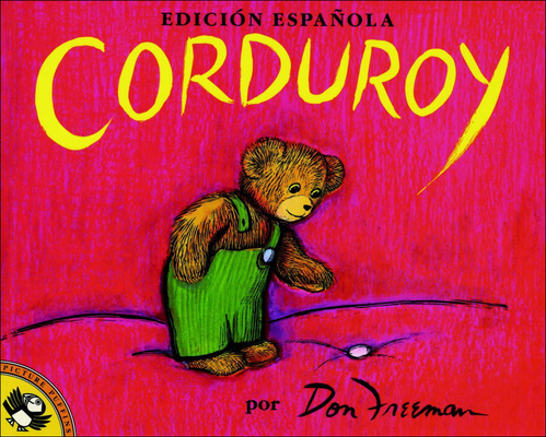 Corduroy (Spanish) (Picture Puffin Books)