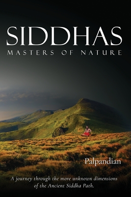 Siddhas: Masters of Nature Cover Image