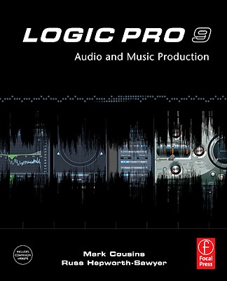 Logic Pro 9: Audio and Music Production Cover Image