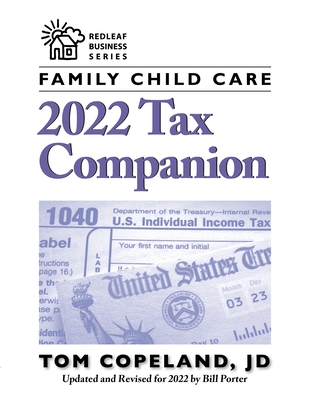 Family Child Care 2022 Tax Companion (Redleaf Business)