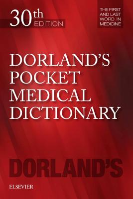 Dorland's Pocket Medical Dictionary (Dorland's Medical Dictionary) Cover Image