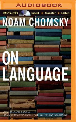 On Language: Chomsky's Classic Works 