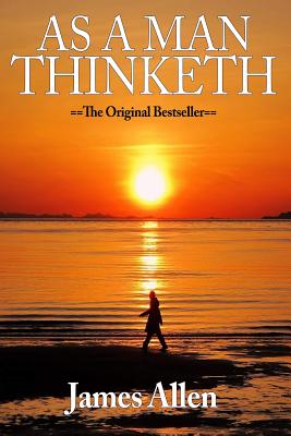 As A Man Thinketh
