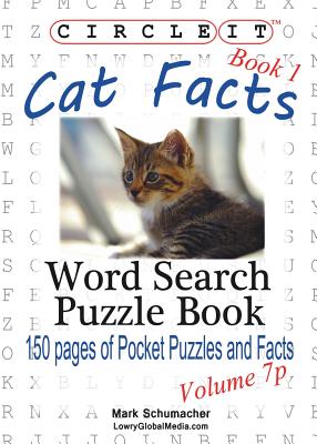 Circle It, Cat Facts, Book 1, Pocket Size, Word Search, Puzzle Book Cover Image