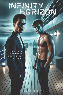 Infinity Horizon: an LGBTQ Psychological Thriller