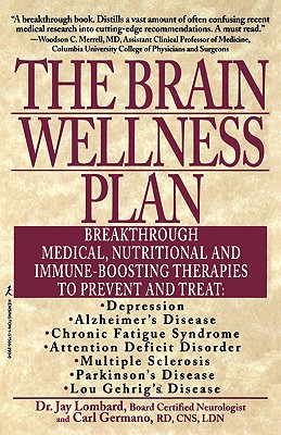 The Brain Wellness Plan: Breakthrough Medical, Nutritional, and Immune-Boosting Therapies Cover Image