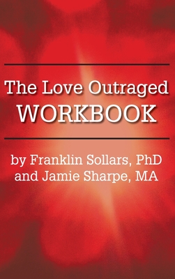 The Love Outraged Workbook Cover Image