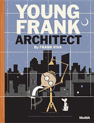 Young Frank, Architect By Frank Viva Cover Image