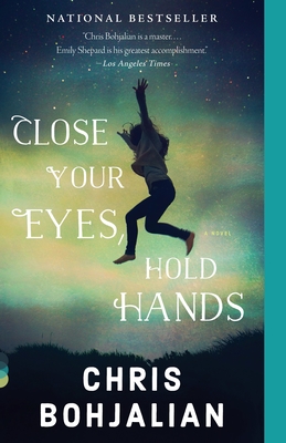 Cover Image for Close Your Eyes, Hold Hands: A Novel