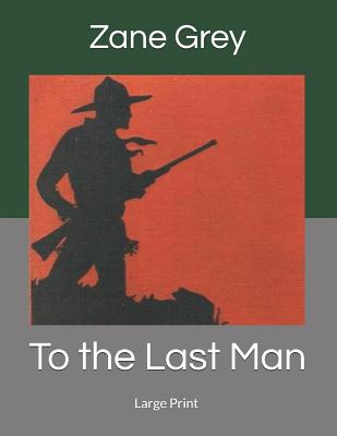 To the Last Man