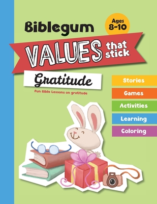 Fun Bible Lessons on Gratitude: Values that Stick (Biblegum #2) Cover Image