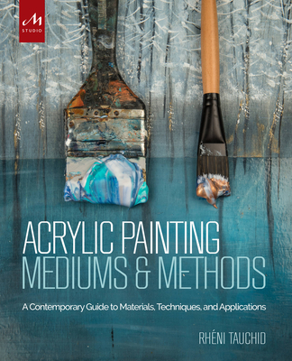 Cover for Acrylic Painting Mediums and Methods