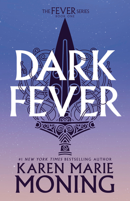 Darkfever: The Fever Series By Karen Marie Moning Cover Image