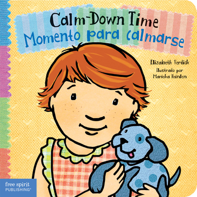 Calm-Down Time / Momento para calmarse (Toddler Tools®) By Elizabeth Verdick, Marieka Heinlen (Illustrator) Cover Image