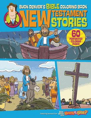 Buck Denver's Bible Coloring Book: New Testament Stories By Jelly Telly Press Cover Image