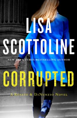 Cover Image for Corrupted: A Rosato & DiNunzio Novel