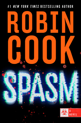 Spasm (A Jack Stapleton & Laurie Montgomery Novel #15) By Robin Cook Cover Image