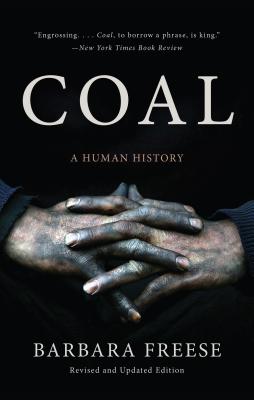 Coal: A Human History By Barbara Freese Cover Image