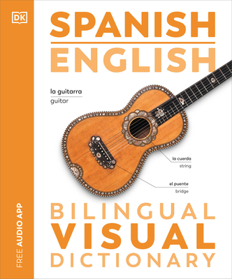 Spanish English Bilingual Visual Dictionary (DK Bilingual Visual Dictionaries) Cover Image
