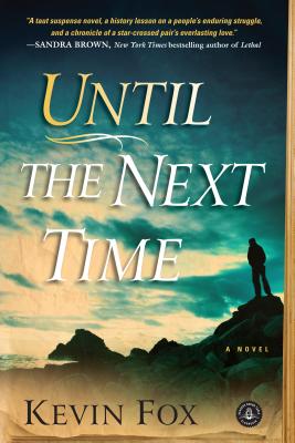 Cover Image for Until the Next Time: A Novel