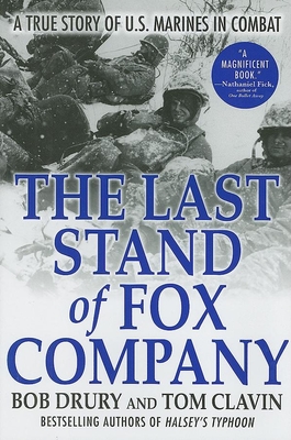 Cover Image for The Last Stand of Fox Company: A True Story of U.S. Marines in Combat