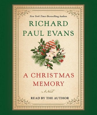 A Christmas Memory By Richard Paul Evans, Richard Paul Evans (Read by) Cover Image