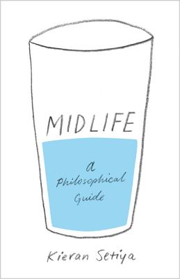 Midlife: A Philosophical Guide Cover Image