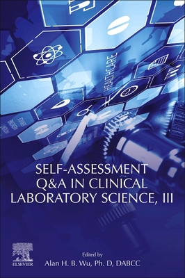 Self-Assessment Q&A in Clinical Laboratory Science, III Cover Image