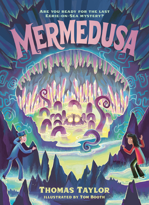 Mermedusa (The Legends of Eerie-on-Sea #5)