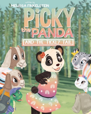 Picky the Panda and the Tickly Tail (The Big Feelings Friends)