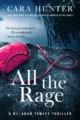 All the Rage: A Novel (DI Fawley series #4) By Cara Hunter Cover Image