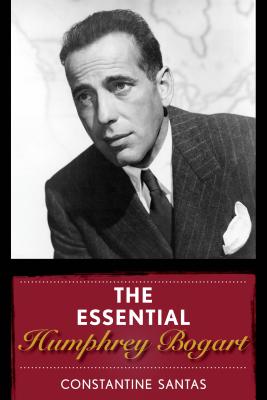 The Essential Humphrey Bogart | IndieBound.org