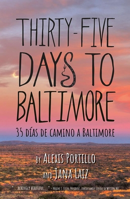 Thirty Five Days to Baltimore: 35 Dias de Camina a Baltimore Cover Image