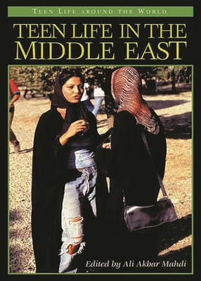 Teen Life in the Middle East (Teen Life Around the World)