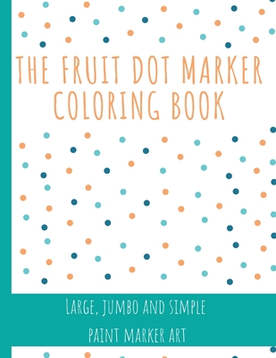Dot markers art coloring books for kids and adults