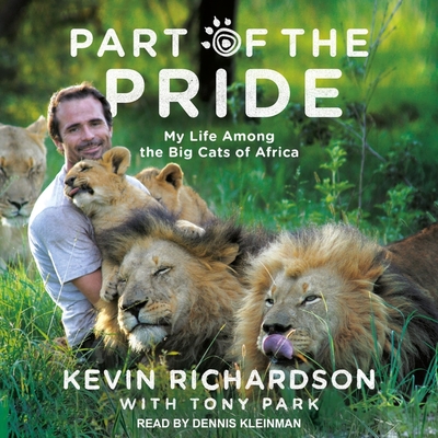 Part of the Pride Lib/E: My Life Among the Big Cats of Africa Cover Image