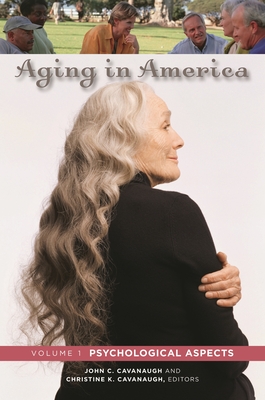 Aging in America [3 Volumes]